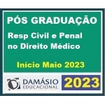 Pós Graduação - Resp Civil e Penal no Direito Médico - Turma Maio 2023 - 12 meses (DAMÁSIO 2023.1)